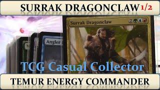 Magic the Gathering Surrak Temur Energy Commander Build 1 of 2