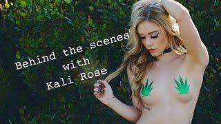 Behind the Scenes With Kali Rose