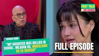 Fast Talk with Boy Abunda: Yasmien Kurdi's fight against bullying in school (Full Episode 152)