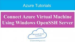 10- Connect Azure OpenSSH server VM Remotely from PC laptop using command prompt windows powershell