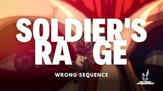 SOLDIER'S RAGE Wrong sequence.