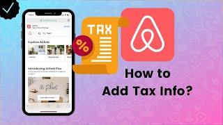 How to Add Tax Information on AirBnb? - AirBnb Tips