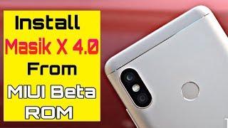 Install Masik X 4.0 From MIUI Beta ROM ||  Redmi Note 5 Pro