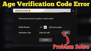 FF Age Varification Code Error Problem Solution | free fire age verification problem