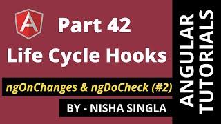 Angular Life Cycle Hook #Part2 | ngOnChanges vs ngDoCheck | (Tutorial 42)