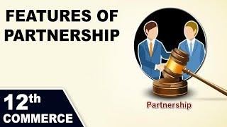 Features of Partnership | 12th Std | Bookkeeping | Commerce | Home Revise