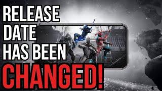 WARFRAME MOBILES RELEASE DATE ON IOS HAS BEEN CHANGED!! [Warframe Mobile]