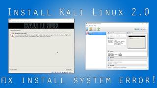 How to install KALI LINUX 2.0 and Fix (INSTALL SYSTEM ERROR)