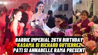 Barbie Imperial 26th BIRTHDAY with Richard Gutierrez NAKIPARTY-PARTY pati si Annabelle Rama!Panoorin