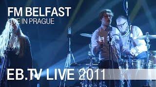 FM BELFAST live in Prague (2011)