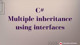 Multiple inheritance using interfaces in C# | C# object-oriented programming | C# oops