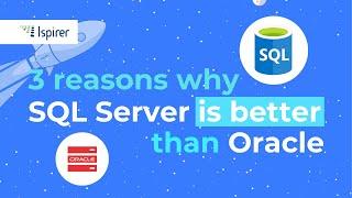 3 Reasons Why SQL Server is Better than Oracle!