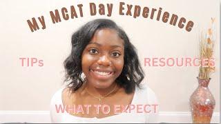 My MCAT Day Experience | Tips, resources, and what to expect