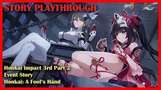 [Part 4] Honkai Impact 3rd Part 2 Event Story: Honkai: A Fool's Hand