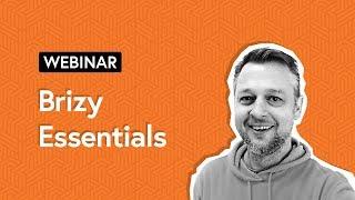 Get the Brizy Essentials in Our "Must-Attend" Webinar! 