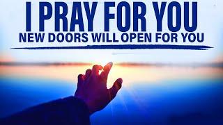 Prayer For Open Doors: From Closed Doors to Open Pathways ( Christian Prayer To Open New Doors)