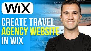 How to Create Travel Agency Website in Wix (2024)