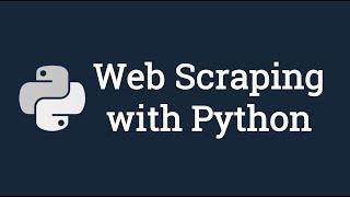 Web Scraping with Python  |  Webscraping For Machine Learning