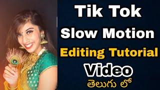 TIK TOK slow Motion Video In TELUGU | How TO make SLOW Motion Tiktok Videos In TIK TOK