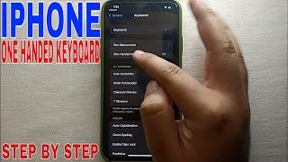  How To Enable One Handed Keyboard On Iphone 
