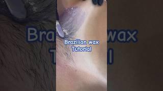 Brazilian wax tutorial #waxingvideos #waxing #painlesswaxing #hairremoval #skincare