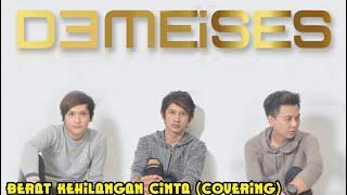 DEMEISES - BERAT KEHILANGAN CINTA (Official Sequel Music Video)