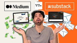 A Complete Breakdown of Medium vs Substack | How to Make Money as a Writer