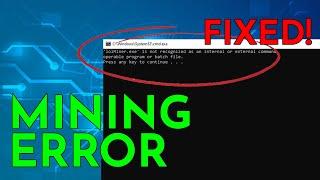 lolMiner.exe not recognized as an internal or external command | Mine Error Fix