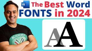 Best Fonts in Microsoft Word for 2024 Documents