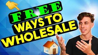 How To Wholesale Real Estate for FREE! (Find Deals No Money 2022)