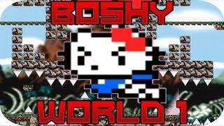 I WANNA BE THE BOSHY |  World 1 Walkthrough Guide [100]%