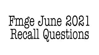 FMGE June 2021 Recall Questions Part -1 || Mis.Medicine