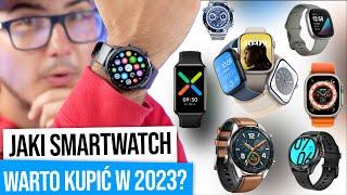 Jaki Smartwatch Warto Kupić w 2023? | Najlepszy Smartwatch do 500/1000/2000zł 