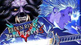 Having These DMC5 Moves In ELDEN RING Is Too OP! - The Most Anime Elden Ring Mod (Part 7)