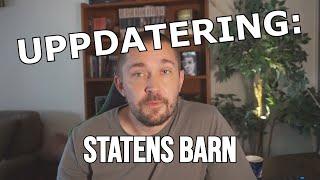 Uppdatering #1 : Statens Barn