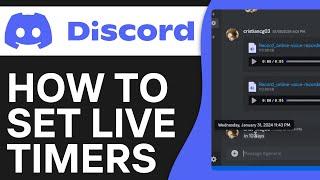 How To Set LIVE Timers And Countdowns On Discord - Full Guide
