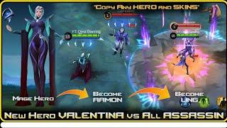 VALENTINA Copying ALL ASSASSIN Heroes!