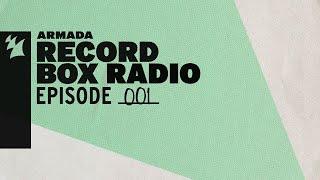 Armada Record Box Radio - Episode 001