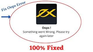 Fix Exness Oops Something Went Wrong Error. Please Try Again Later Problem Error Solved