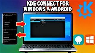 KDE Connect for Windows and Android How to Install and Configure Guide 2021
