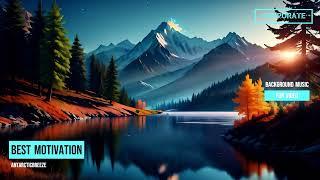 Best Motivation - Background Music for Video