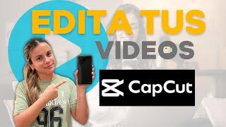 Como EDITAR VIDEOS con CapCut/ TUTORIAL DE CAPCUT ESPANOL