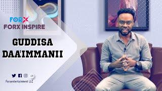 ForX Entertainment Media: INSPIRE" GUDDISA DAA'IMMANII"