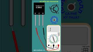 Cách đo kiểm tra 1 Transitor NPN bằng đồng hồ đo điện VOM #electronic