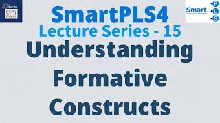 #SmartPLS4 Series 15 - What is a Formative Construct?