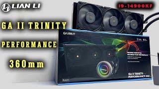 Lain Li GA II TRINITY PERFORMANCE 360mm Liquid Cooler Unbox Install & Test