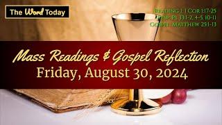 Today's Catholic Mass Readings & Gospel Reflection - Friday, August 30, 2024