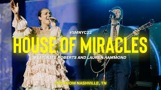 House of Miracles (Live) - NYC Praise | #SMNYC22