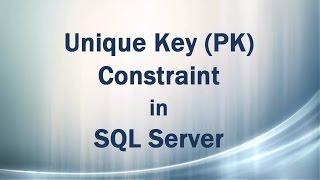 Unique Key (UK) Constraint in SQL Server