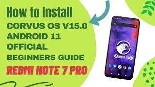 How to Install CorvusOS v15.0 on Redmi Note 7 Pro | beginners Guide | No Bootloop | Safe Method |